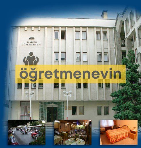 Trabzon Ortahisar Öğretmenevi